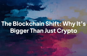 The Blockchain Shift: Why It’s Bigger Than Just Crypto